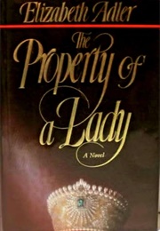 The Property of a Lady (Elizabeth Adler)