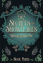 Secrets and Snowflakes (S. Usher Evans)