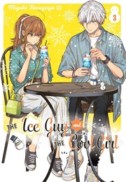 The Ice Guy and the Cool Girl Vol. 3 (Miyuki Tonogaya)