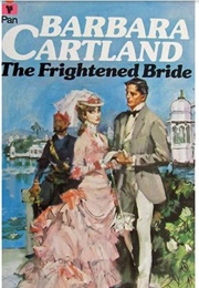 The Frightened Bride (Barbara Cartland)