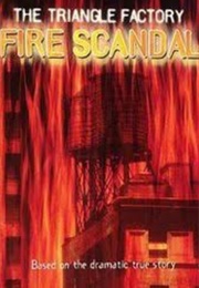 The Triangle Factory Fire Scandal (1979)