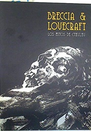 Los Mitos De Cthulhu (Breccia & Lovecraft)