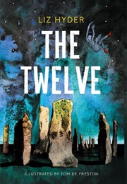 The Twelve (Liz Hyder)