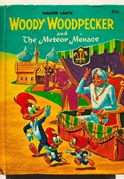 Woody Woodpecker and the Meteor Menace (Don Christensen)