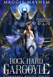 Rock Hard Gargoyle (Maggie Mayhem)