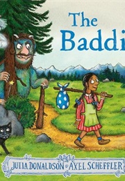 The Baddies (Julia Donaldson)