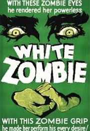 White Zombie (1932)