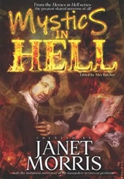 Mystics in Hell (Janet Morris)