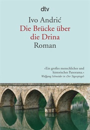 Die Brücke Über Die Drina (Ivo Andrić)