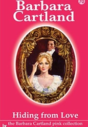 Hiding From Love (Barbara Cartland)