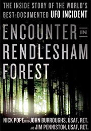 Encounter in Rendlesham Forest (Nick Pope)