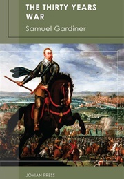 The Thirty Years War (Samuel Gardiner)