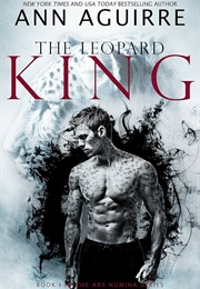 The Leopard King (Ann Aguirre)
