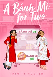 A Bánh Mì for Two (Trinity Nguyen)