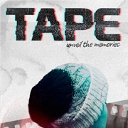 Tape: Unveil the Memories
