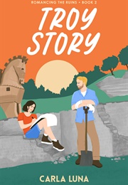 Troy Story (Carla Luna)