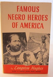 Famous Negro Heroes of America (Langston Hughes)