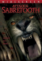 Attack of the Sabertooth (2005)