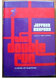 The Double Run (Jeffrey Ashford  [Roderic Jeffries])