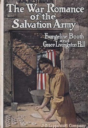 The War Romance of the Salvation Army (Booth, Evangeline)