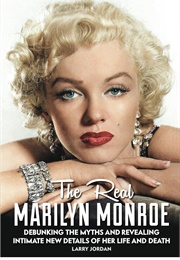 The Real Marilyn Monroe (Larry Jordan)