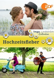 Inga Lindström: Hochzeitsfieber (2021)