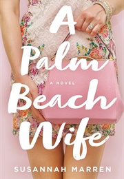 A Palm Beach Wife (Susannah Marren)