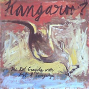 The Red Crayola With Art & Language – Kangaroo?
