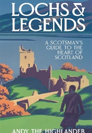 Lochs and Legends (Andy the Highlander)