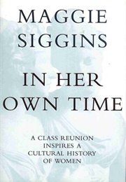 In Her Own Time (Maggie Siggins)