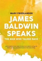 James Baldwin Speaks (Marv Friedlander)