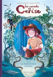 La Parenthèse D'Oubli (Joris Chamblain & Aurélie Neyret)