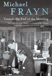 Towards the End of the Morning (Michael Frayn)