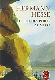 Le Jeu Des Perles De Verre (Hermann Hesse)
