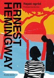 "Rajski Ogród" (Ernest Hemingway)