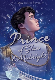 Prince of Glass & Midnight (Linsey Miller)