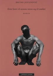 Etter Hvert Vil Øynene Venne Seg Til Mørket (Bruno Jovanović)