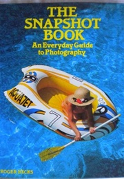 The Snapshot Book (R Hicks)