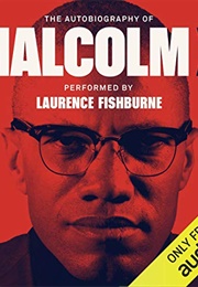 The Autobiography of Malcolm X (Malcolm X, Alex Haley)