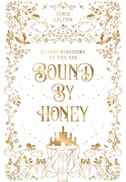 Bound by Honey (Jamie Dalton)