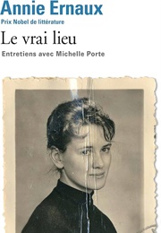 Le Vrai Lieu (Annie Ernaux)