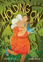 Holding on (Sophia N. Lee)