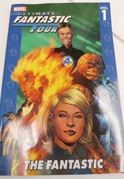 The Fantastic (B M Bendis & M Millar)