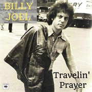Travelin' Prayer - Billy Joel