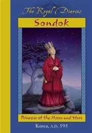 Sŏndŏk: Princess of the Moon and Stars, Korea, 595 A.D. (Sheri Holman)
