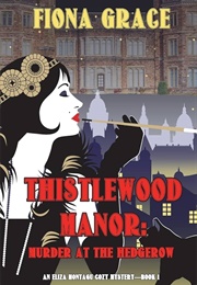 Thistlewood Manor (Fiona Grace)