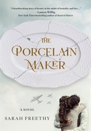 The Porcelain Maker (Sarah Freethy)