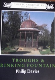 Troughs & Drinking Fountains (Davies, Philip)