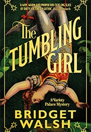 The Tumbling Girl (Bridget Walsh)