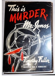 This Is Murder, Mr. Jones (Timothy Fuller)